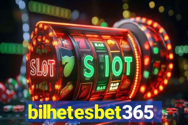 bilhetesbet365