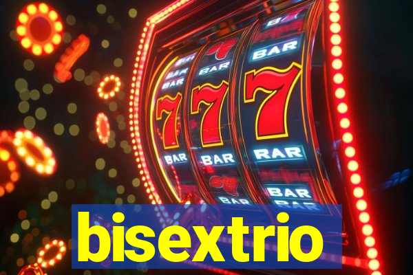 bisextrio