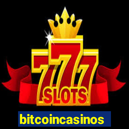 bitcoincasinos