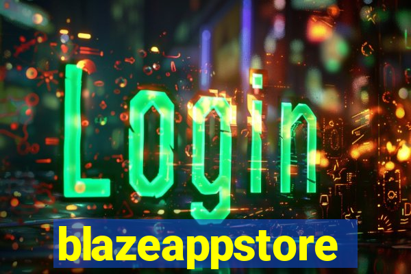 blazeappstore