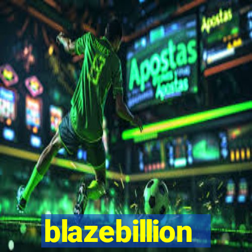 blazebillion