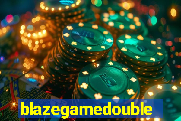 blazegamedouble