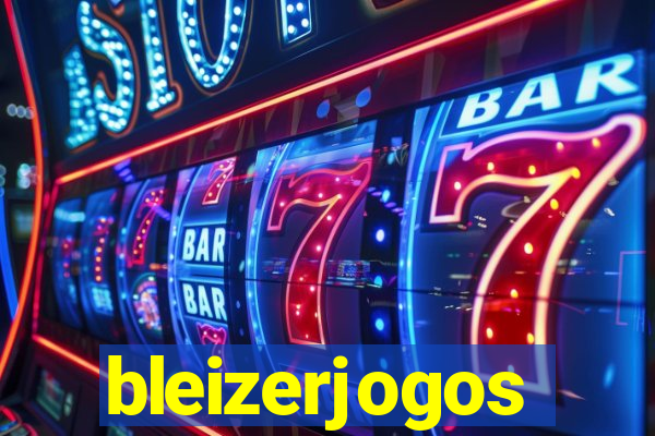 bleizerjogos