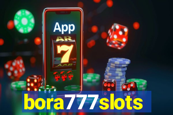 bora777slots