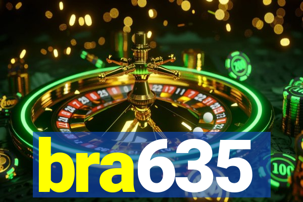 bra635