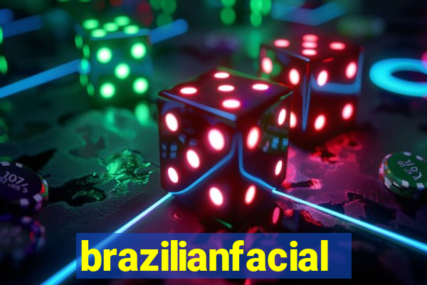 brazilianfacial