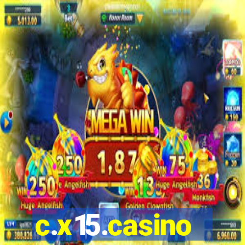 c.x15.casino