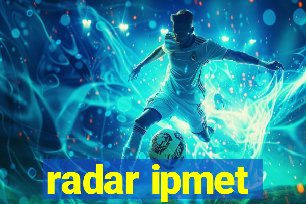 radar ipmet