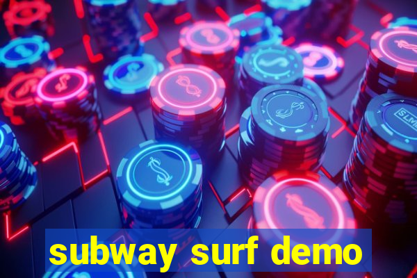 subway surf demo