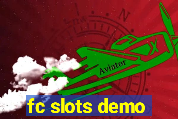 fc slots demo