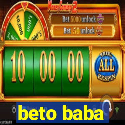 beto baba