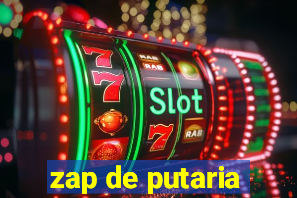 zap de putaria