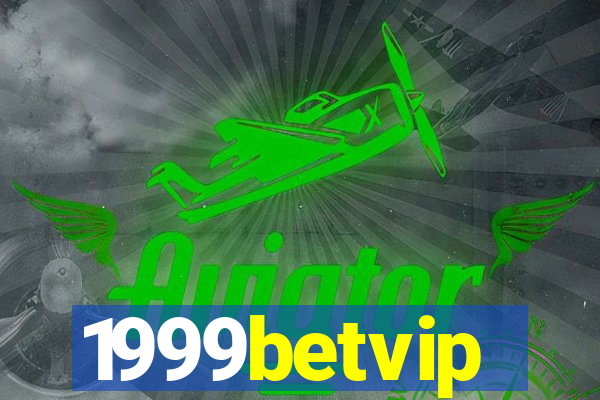 1999betvip