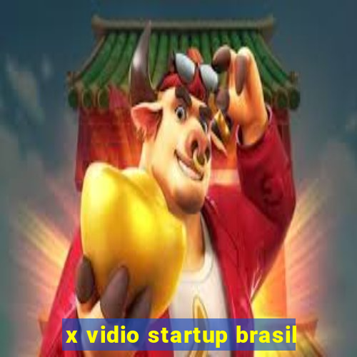 x vidio startup brasil