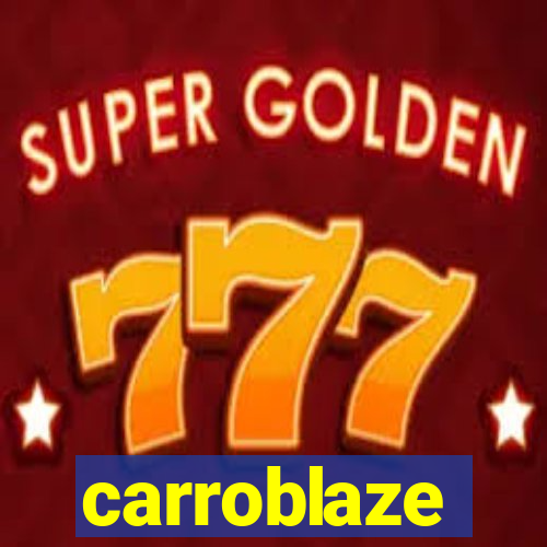 carroblaze