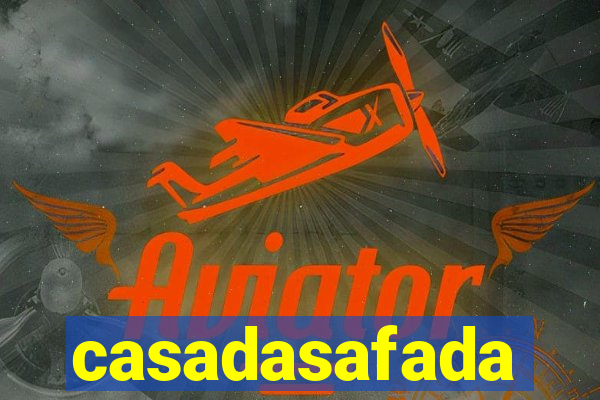 casadasafada