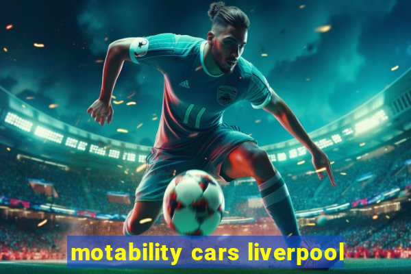 motability cars liverpool