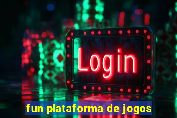 fun plataforma de jogos