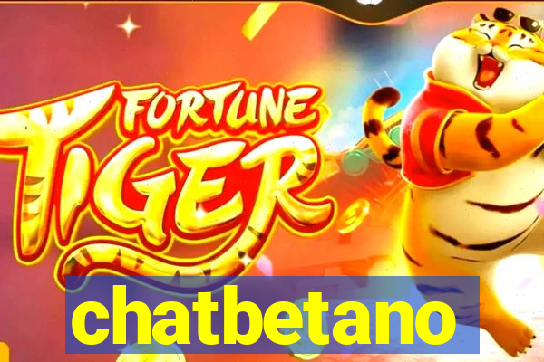 chatbetano