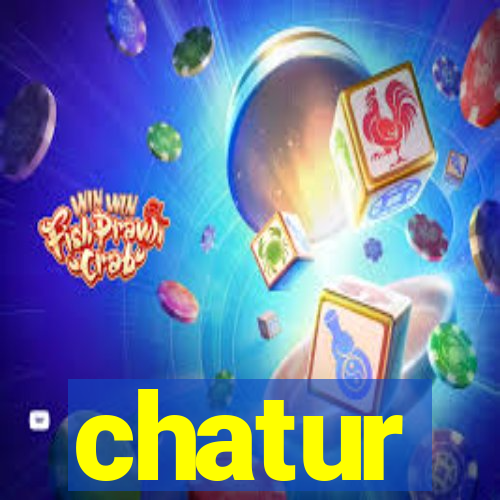 chatur