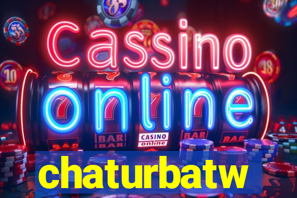 chaturbatw