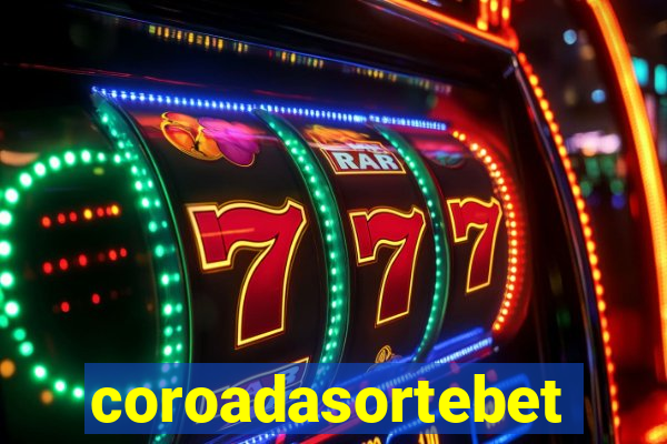 coroadasortebet.com