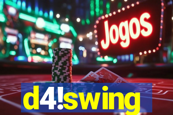 d4!swing