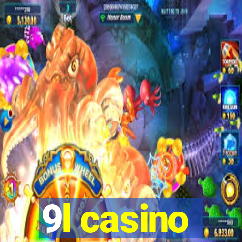 9l casino