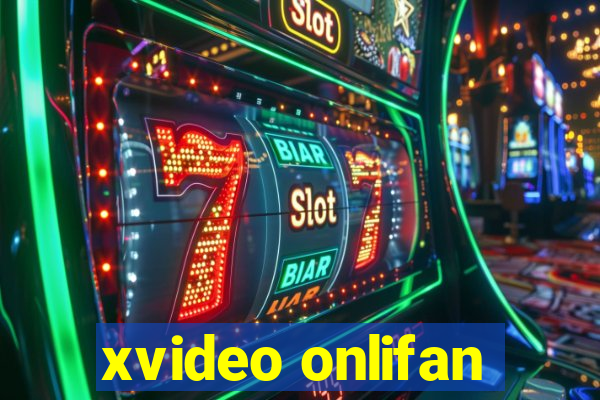 xvideo onlifan