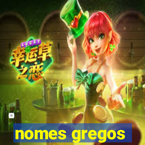 nomes gregos