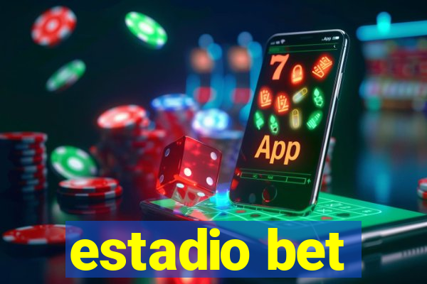 estadio bet