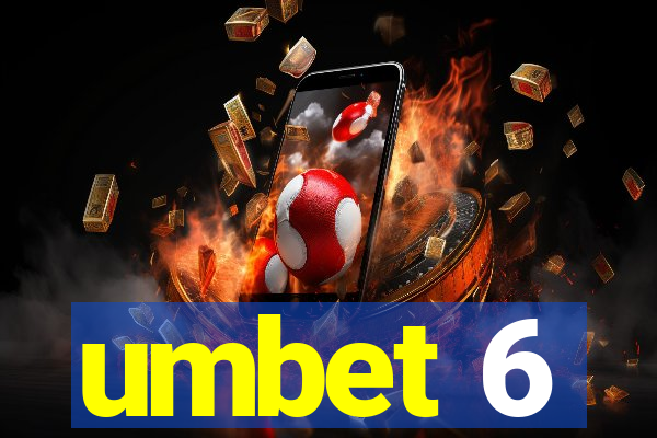 umbet 6