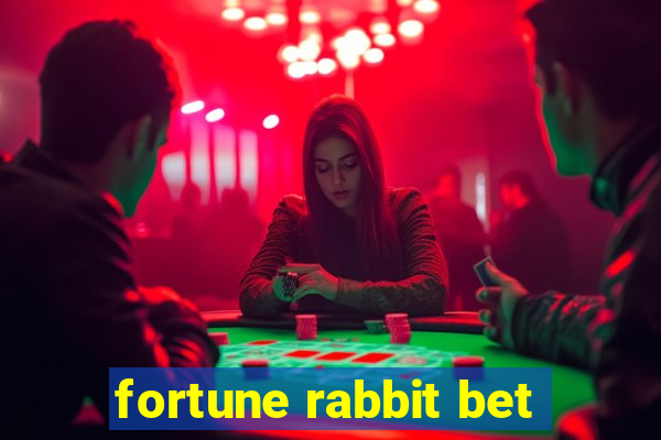 fortune rabbit bet