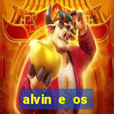 alvin e os esquilos 3 filme completo dublado download