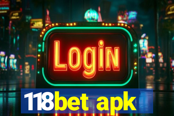 118bet apk