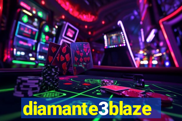 diamante3blaze