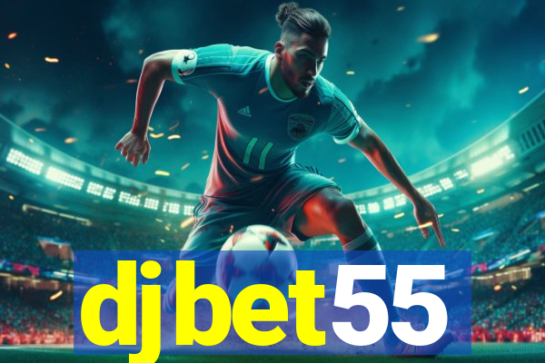 djbet55