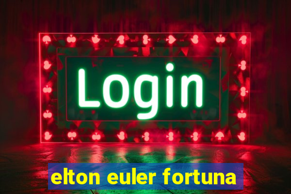 elton euler fortuna