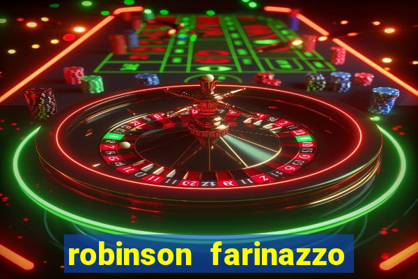 robinson farinazzo casal patente