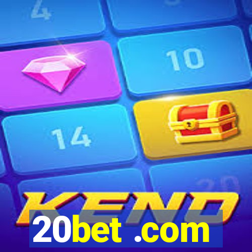 20bet .com