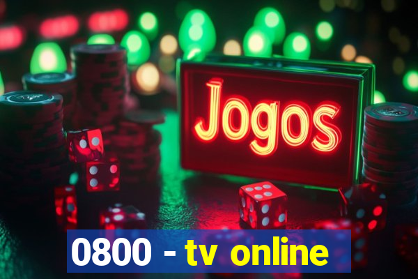 0800 - tv online