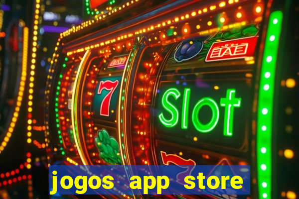 jogos app store para ganhar dinheiro