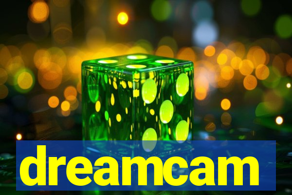 dreamcam