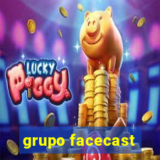 grupo facecast