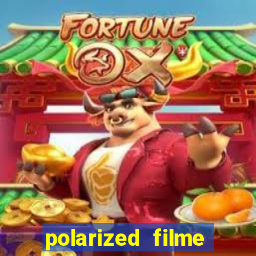 polarized filme completo dublado