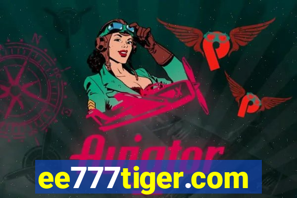 ee777tiger.com