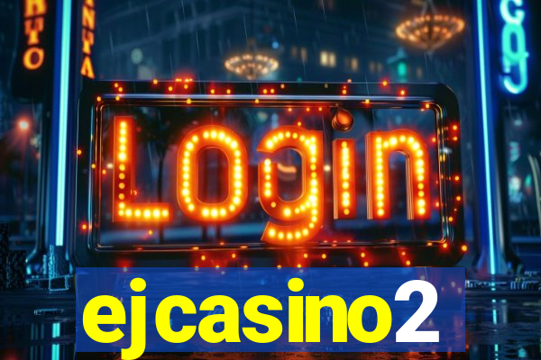 ejcasino2