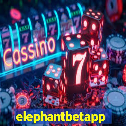 elephantbetapp