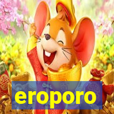 eroporo