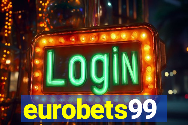 eurobets99